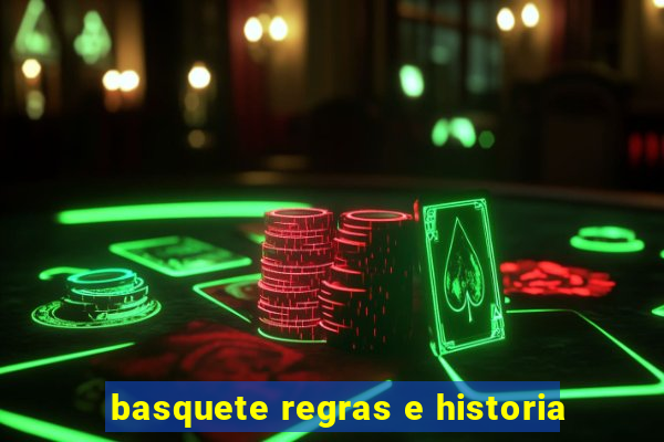 basquete regras e historia